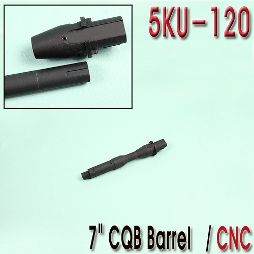 7&quot; CQB Barrel / CNC